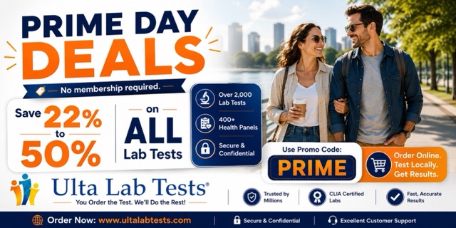 Prime Day Special: 22% off every lab test. Order online today for fast, affordable, & confidential results. Don’t forget to check our Weekly Promotions for ongoing deals