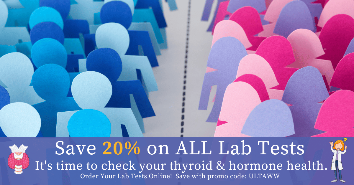 SAVE 20% on ALL lab tests.    It's time to check your thyroid & hormone health! Use promo code: ULTAWW