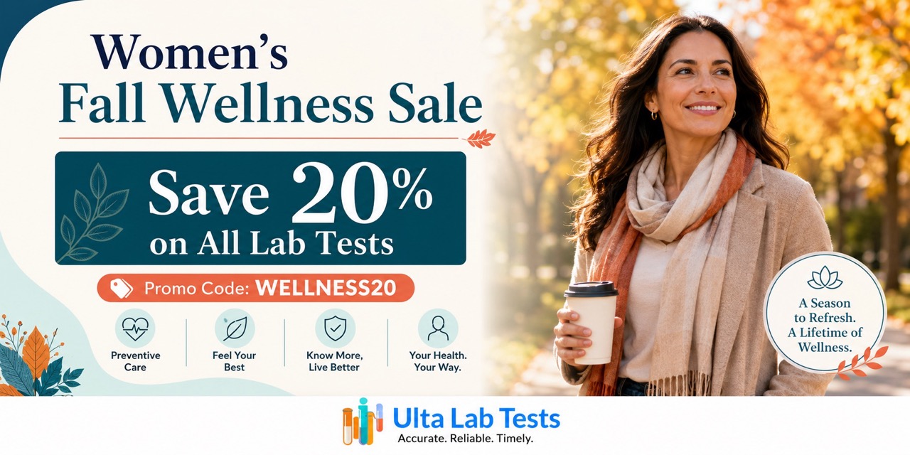 Save 20% on all lab tests during Ulta Lab Tests’ Women’s Fall Wellness Sale. Use code WELLNESS20 to order women’s wellness tests online.